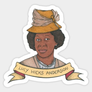 Lucy Hicks Anderson Sticker